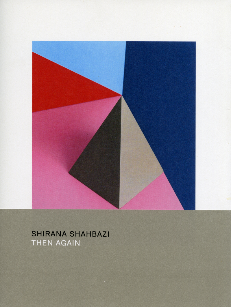 Shirana Shahbazi, Then Again, Steidl, 2011
